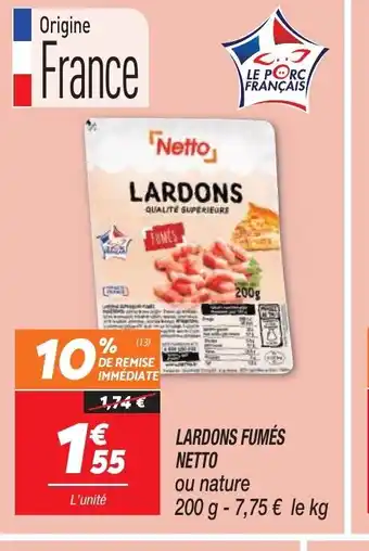 Netto Lardons Fumes Netto offre