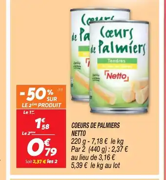 Netto Coeurs de Palmiers Netto offre