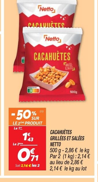 Netto Cacahuètes grillées et salées Netto offre