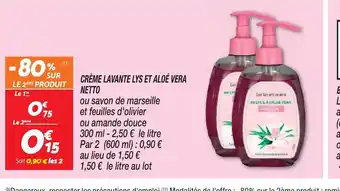 Netto Creme Lavante Lys Et Aloe Vera Netto offre