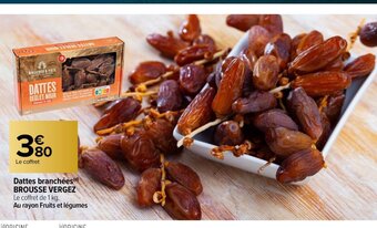 Carrefour Dattes Branchées Brousse vergez offre