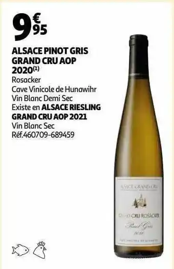 Auchan Alsace pinot gris grand cru aop 2020 rosacker cave vinicole de hunawhihr, alsace riesling grand cru aop 2021 offre