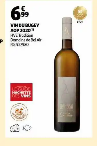 Auchan Vin du bugey aop 2020 hve tradition domaine de bel air offre