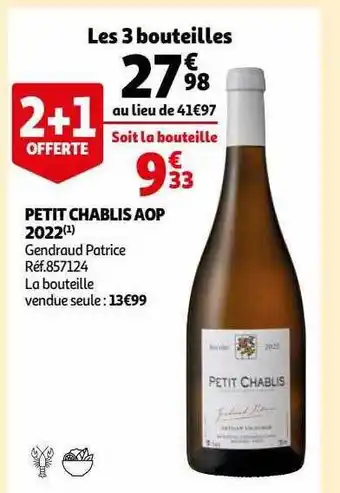 Auchan Petit chablis aop 2022 gendraud patrice offre