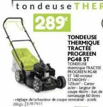 Point Vert Tondeuse thermique tractée progreen pg48 st offre