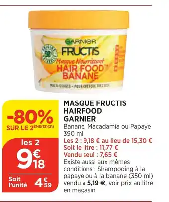Bi1 Masque Fructis Hairfood Garnier offre