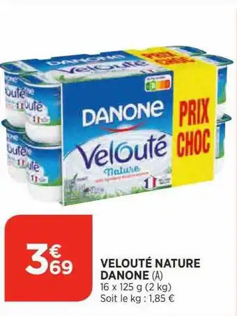Bi1 Velouté nature danone offre