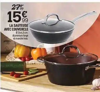 Centrakor La sauteuse avec couvercle offre
