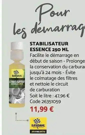 Bricomarché Stabilisateur essence 250 ml bardahl offre