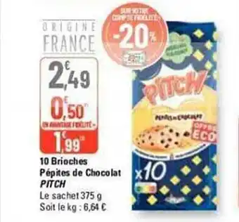 G20 10 brioches pépites de chocolat pitch offre