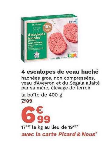Picard 4 escalopes de veau haché offre