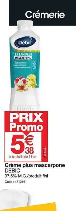 Promocash Crème plus mascarpone debic offre