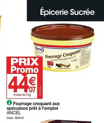 Promocash Fourrage croquant aux spéculoos prêt à l'emploi ancel offre