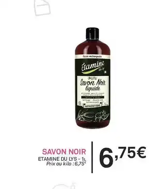 Savon noir étamine du lys