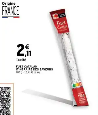 Intermarché Fuet catalan itinéraire des saveurs offre