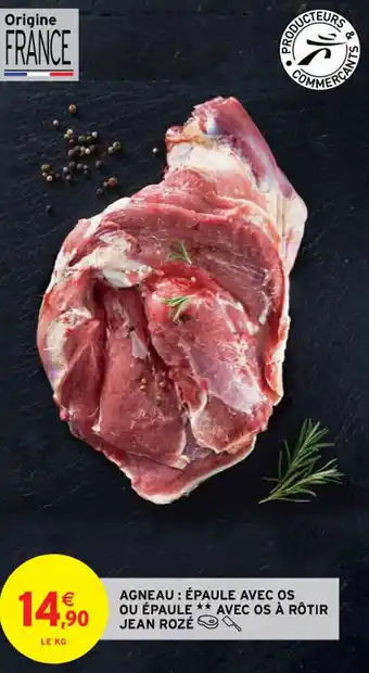 Intermarché Agneau : épaule avec os ou épaule offre