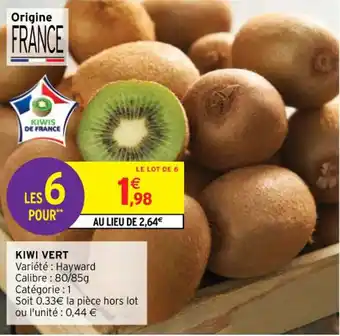 Intermarché Kiwi vert offre
