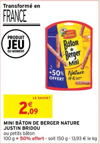 Intermarché Mini bâton de berger nature JUSTIN BRIDOU offre