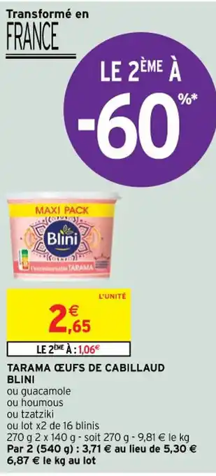 Intermarché Tarama œufs de cabillaud BLINI offre