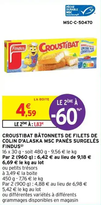 Intermarché Croustibat bâtonnets de filets de colin d'alaska msc panés surgelés FINDUS offre