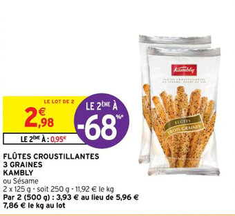 Intermarché Flûtes croustillantes 3 graines KAMBLY offre