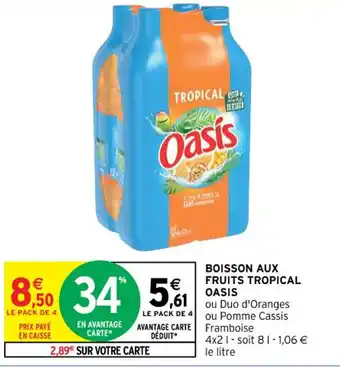 Intermarché Boisson aux fruits tropical OASIS offre