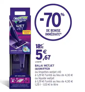 Intermarché Balai wetjet SWIFFER offre