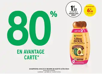 Intermarché Shampooing avocat et beurre de karite ULTRA DOUX offre