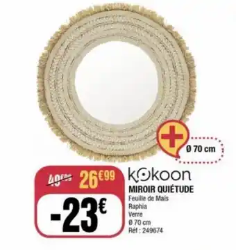 La Foir'Fouille Miroir quietude offre