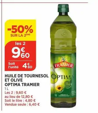 Bi1 Huile de tournesol et olive optima tramier offre