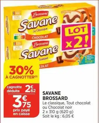 Bi1 Savane brossard offre