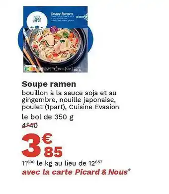 Picard Soupe ramen offre