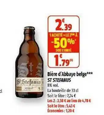 Coccinelle Supermarché Bière d'abbaye belge st stefanus 1 acheté = le 2ème à -50% offre