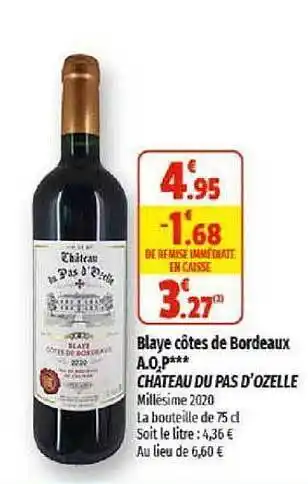 Coccinelle Supermarché Blaye côtes de bordeaux a.o.p. château du pas d'ozelle offre