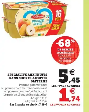 Super U Specialite Aux Fruits Sans Sucres Ajoutes Materne offre