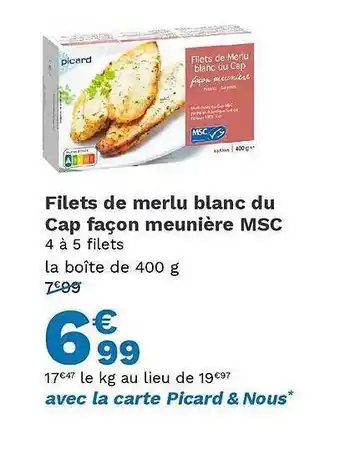 Picard Filets de merlu blanc du cap façon meunière msc offre