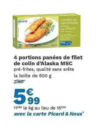 Picard 4 portions panées de filet de colin d'alaska msc offre