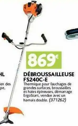 Point Vert Débroussailleuse fs240c-e offre