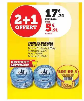 Hyper U Thon au naturel msc petit navire 2+1 offert offre