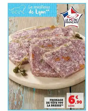 Hyper U Fromage de tête vpf la bresse offre