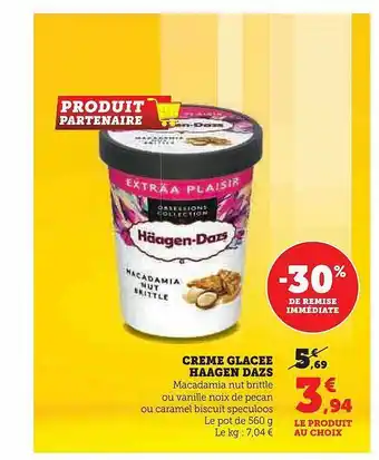 Hyper U Crème glacée häagen dazs -30% de remise immédiate offre