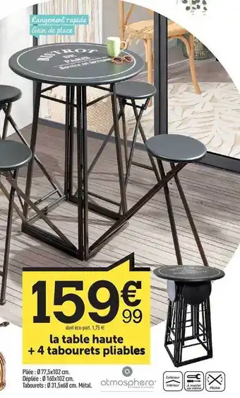 Centrakor La table haute + 4 tabourets pliables offre