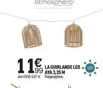 Centrakor La guirlande led aya 3.35m atmosphera offre