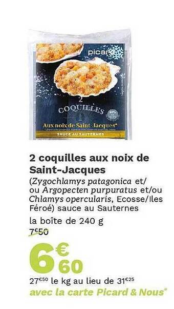 Picard 2 coquilles aux noix de saint-jacques offre