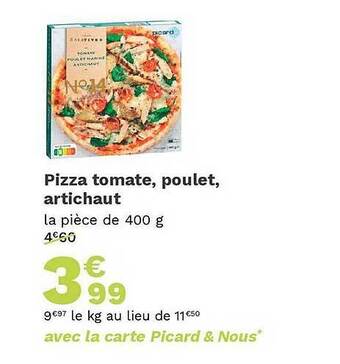 Picard Pizza tomate poulet artichaut offre