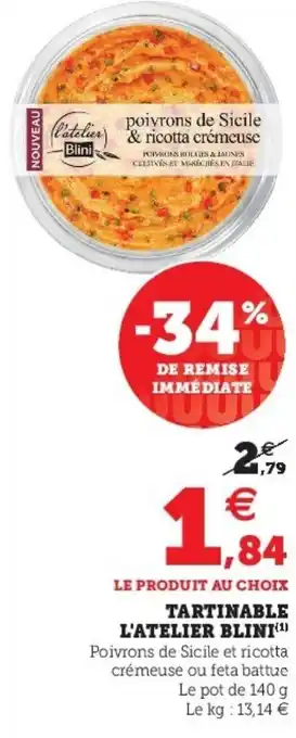 Super U Tartinable L'Atelier Blini offre