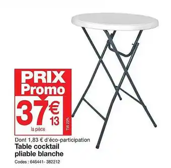 Promocash Table cocktail pliable blanche offre