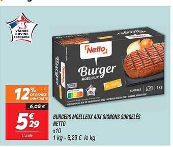 Netto Burgers moëlleux aux oignons surgelés netto offre