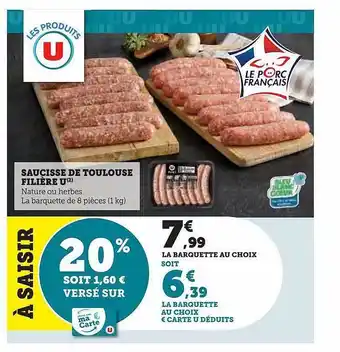 Hyper U Saucisse de toulouse filière u offre