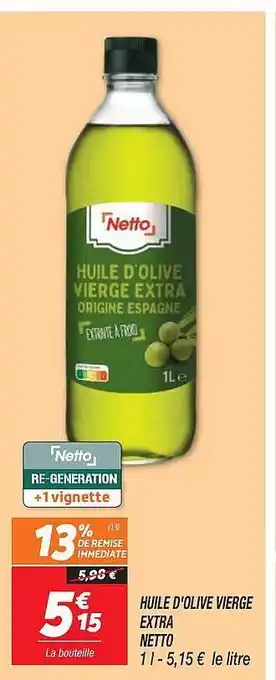 Netto Huile d'olive vierge extra netto offre